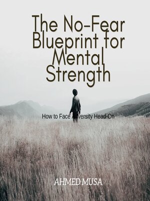 cover image of The No-Fear Blueprint for Mental Strength